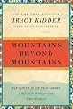 Mountains Beyond MountainsStudy Guide & Essays