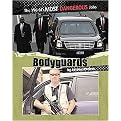 Bodyguards (The World's Most Dangerous Jobs) (Paperback)