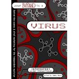 Your Band Is A Virus  Behind-The-Scenes And Viral Marketing For The Independent Musician