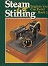 Steam and Stirling Engines You Can Build, Book 2