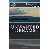 Unwanted Dreams (Volume 1)