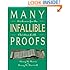 Many Infallible Proofs