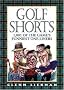 Golf Shorts: 1, 001 of the Game's Funniest One-liners