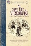 My Cave Life in Vicksburg