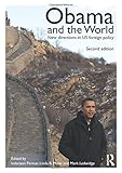 Obama and the world : new directions in US foreign policy