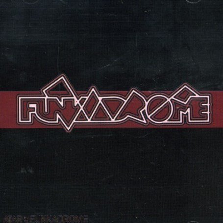 Atar and the Funkadrome - Funkadrome