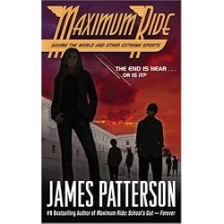Saving the World (Maximum Ride, Book 3)
