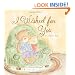 I Wished for You: an Adoption Story (Mom's Choice Award Recipient, Book of the Year Award, Creative Child Magazine) (Marianne Richmond)