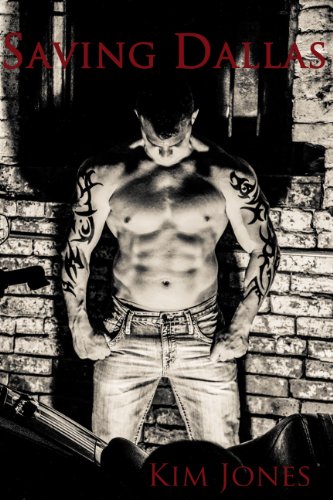 Saving Dallas by Kim Jones Saving Dallas by Kim Jones