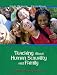 Teaching About Human Sexuality and Family: A Skills Based Approach