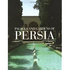 Palaces and Gardens of Persia