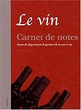 Revue Chantecler  / Le vin : Carnet de notes Notes de dégustation et gestion de la cave à vin