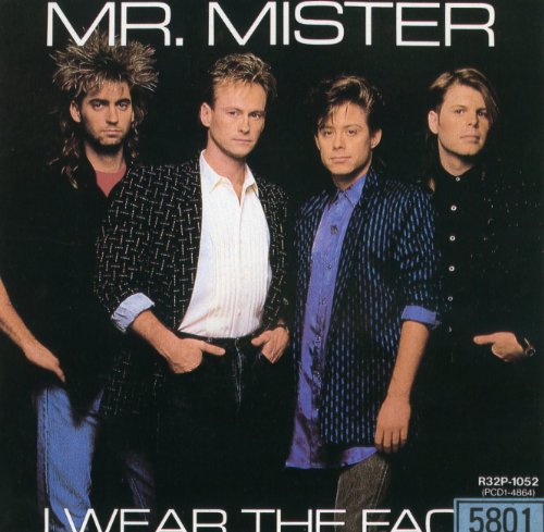 MR MISTER - I Wear the Face - Zortam Music