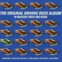 Original Driving Rock Album
