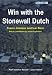 Win with the Stonewall Dutch