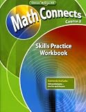 Math Connects: Concepts, Skills, and Problems Solving, Course 3, Skills Practice Workbook (Math Connects: Course 3)