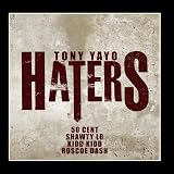Haters (feat. 50 Cent, Shawty Lo, Kidd Kidd & Roscoe Dash) - Single