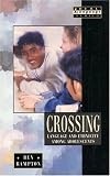 Crossing: Language and Ethnicity Among Adolescents (Real Language Series)
