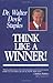 Think Like a Winner! (Motivational)