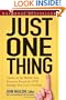 Just One Thing: Twelve of the World's Best Investors Reveal the One Strategy You Can't Overlook