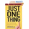 Just One Thing: Twelve of the World's Best Investors Reveal the One Strategy You Can't Overlook