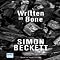 Written in Bone: Dr David Hunter, Book 2