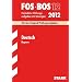 FOS / BOS 2012: Fachabitur-Pr�fungsaufgaben mit L�sungen. Deutsch. Bayern