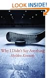 Why I Didn't Say Anything