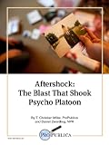 Aftershock: The Blast That Shook Psycho Platoon Aftershock: The Blast That Shook Psycho Platoon