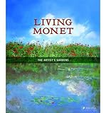 Living Monet : the artist's gardens