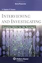 Interviewing and Investigating: Essential Skills for the Paralegal, 3rd Edition