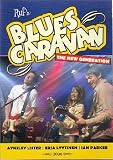 Blues Caravan - The New Generation [2006]