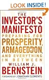 The Investor's Manifesto: Preparing for Prosperity, Armageddon, and Everything in Between