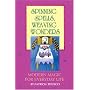 Spinning Spells, Weaving Wonders: Modern Magic for Everyday Life