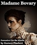 Madame Bovary (Illustrated with 12 original illustrations)