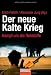 Bücher : Der neue Kalte Krieg: Kampf um die Rohstoffe