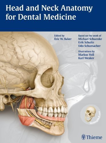 Head and Neck Anatomy for Dental Medicine (THIEME Atlas of Anatomy Series) by Baker, Eric W. Published by Thieme 1st (first) softcover edition (2010) Paperback
