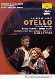 Verdi - Otello (Levine, Metropolitan Opera Orch.) [DVD]
