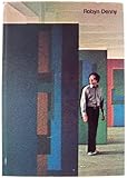 Robyn Denny : [catalogue of an exhibition at] the Tate Gallery, 7 March-23 April 1973
