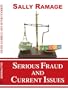 Serious Fraud and Current Issues