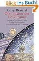 Die Illusion des Universums: Gespr�che mit Meistern �ber Religion, Reinkarnation und das Wunder der Vergebung