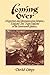 Coming Over: Migration and Communication Between England and New England in the Seventeenth Century