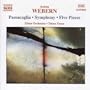 Webern: Passacaglia, Symphony, Five Pieces