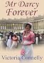 Mr Darcy Forever (Austen Addicts' Trilogy)