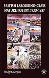 British labouring-class nature poetry, 1730-1837