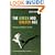 The Green & Golden Age: Writings on Cricket