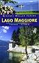 Lago Maggiore: Reisehandbuch mit vielen praktischen Tipps