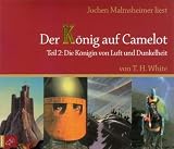 Produkt-Bild: Der K&ouml;nig auf Camelot. Teil 2: Die K&ouml;nigin von Luft und Dunkelheit