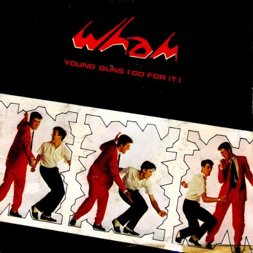 Wham! - Young Guns (Go for It) - Zortam Music
