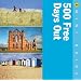 500 Free Days Out (AA Mini Guides)
